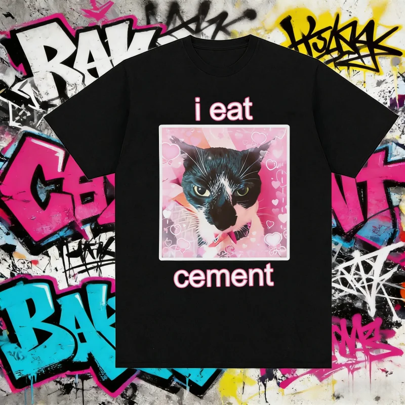 

2025 Summer I Eat Cement Cursed Cat Funny Meme for Women Fashion Casual Short Sleeve T Shirts 100% Pure Cotton Printed T-shirt