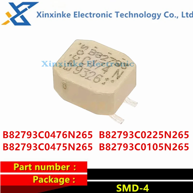 10PCS B82793C0476N265 B82793C0225N265 B82793C0475N265 B82793C0105N265 Common Mode Choke / Filter SMD-4PIN B82793 C502N C475N