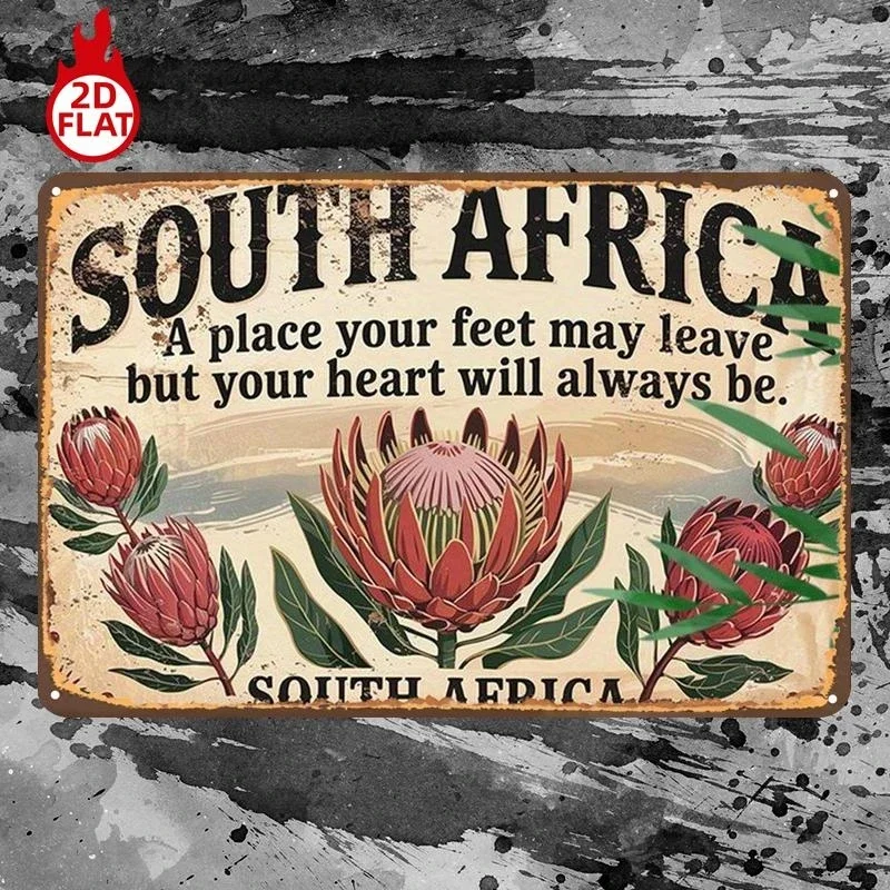 2D Flat Single-Piece Packaging, South Africa: You Can Leave Here, But Your Heart Will Always Remain Here, Metal Iron Sign