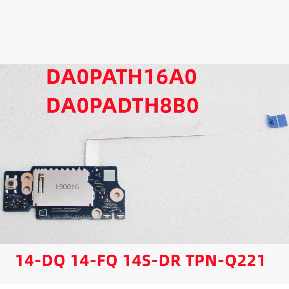 

for HP 14-DQ 14-FQ 14S-DR TPN-Q221 Power Switch Board Power Board DA0PADTH8B0