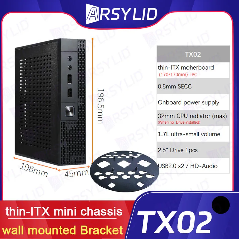 ARSYLID TX02 thin-ITX حافظة كمبيوتر 1.7L أصغر قالب عرض أساسي صغير عامل تشاسيس