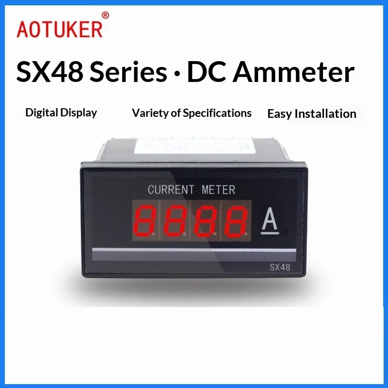 Digital Display DC Ammeter SX48-DCI Display: DC 20mA/200mA/5A/20A/50A/100A/200A/500A