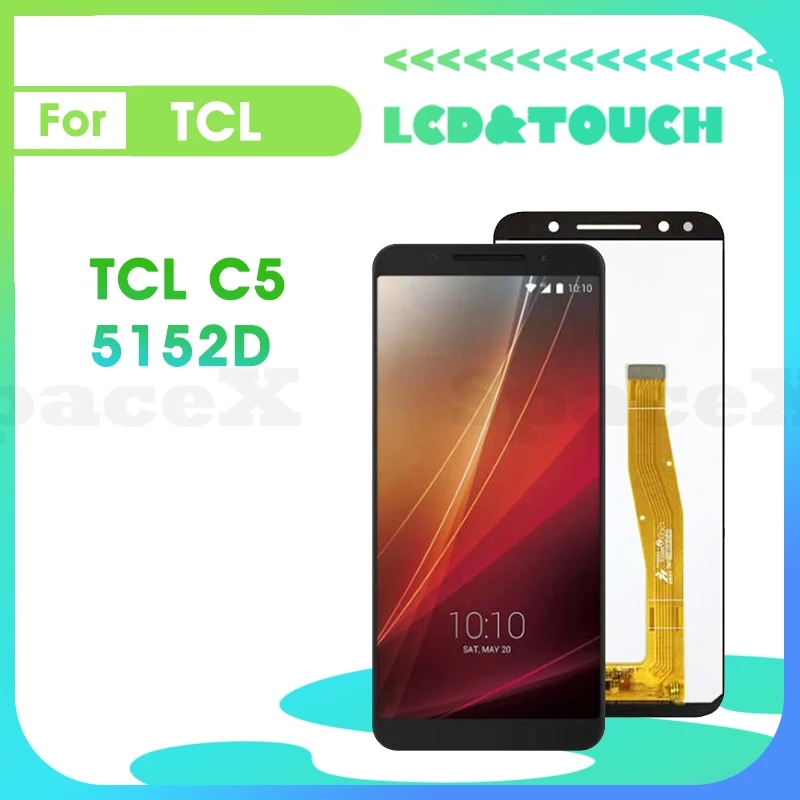 

5152D 5.5"Tested For TCL C5 5152D LCD Display Touch Digitizer Assembly replacement Repair mobile phone Screen C5 5152D lcd