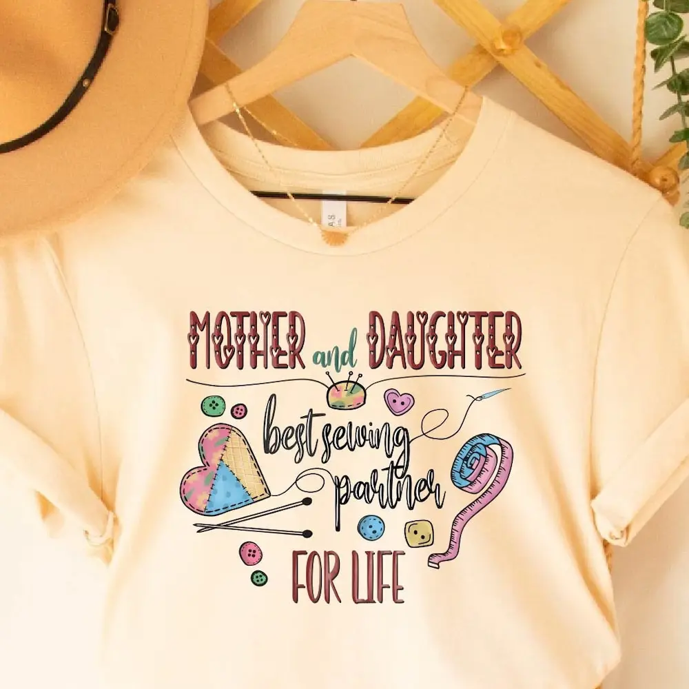 Mother And Daughter Best Sewing Partner For Life T Shirt Cute Mom Lover Mother'S Day Gift