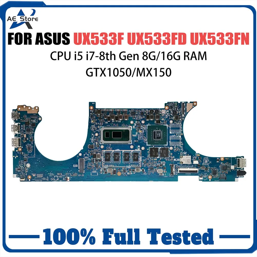 

Laptop Mother board For ASUS ZenBook UX533FD RX533F UX533FN U5300F Computer Mainboard I5 I7 8th CPU GTX1050 MX150 8GB 16G RAM