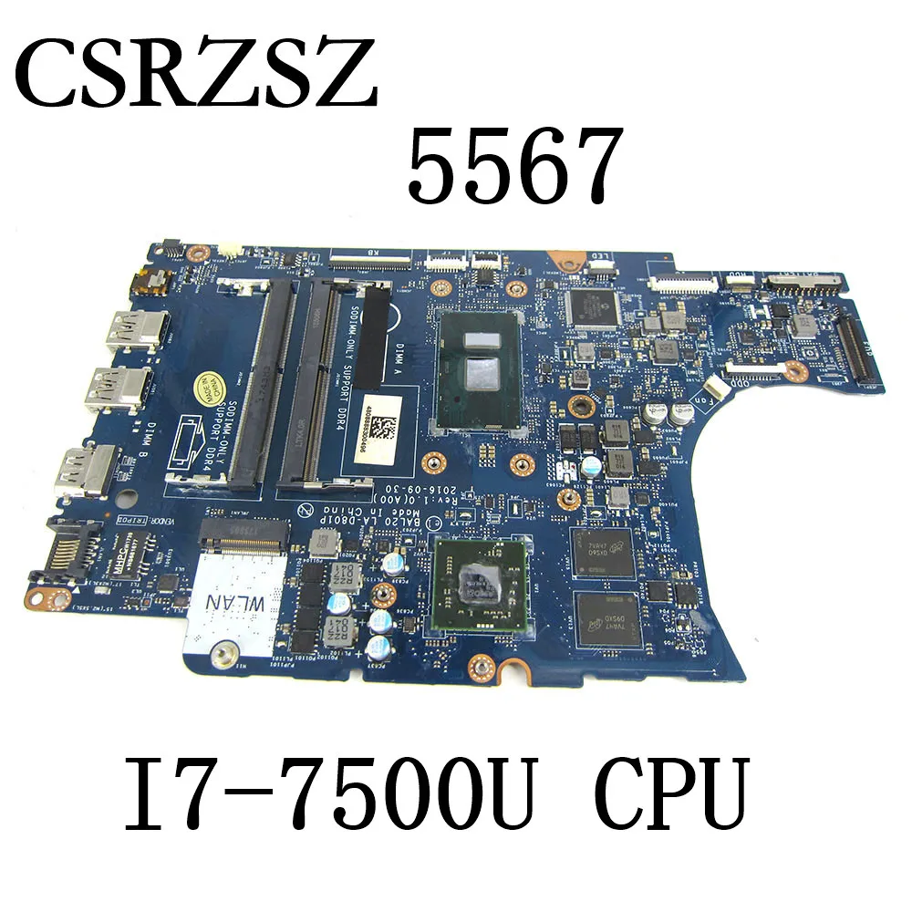 

BAL20 LA-D801P For Dell Inspiron 5567 Laptop Motherboard with I7-7500U CPU CN-0KFWK9 0KFWK9 KFWK9 Mainboard Test Good