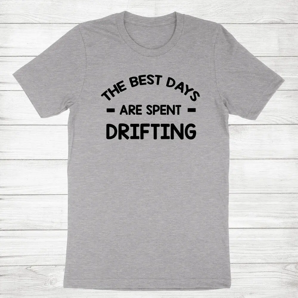 Funny Drifting Shirt Drifting Lover T Shirt Drifting Gift for Drifter Funny Tee