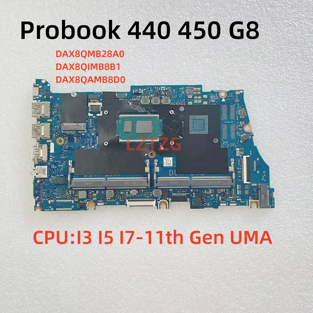 DAX8QAMB8D0 DAX8QMB28A0 For HP ProBook 440 450 G8 Laptop Motherboard CPU I3-1115G4 I5-1135G7 I7-1165G7 DDR4 100% Tested OK