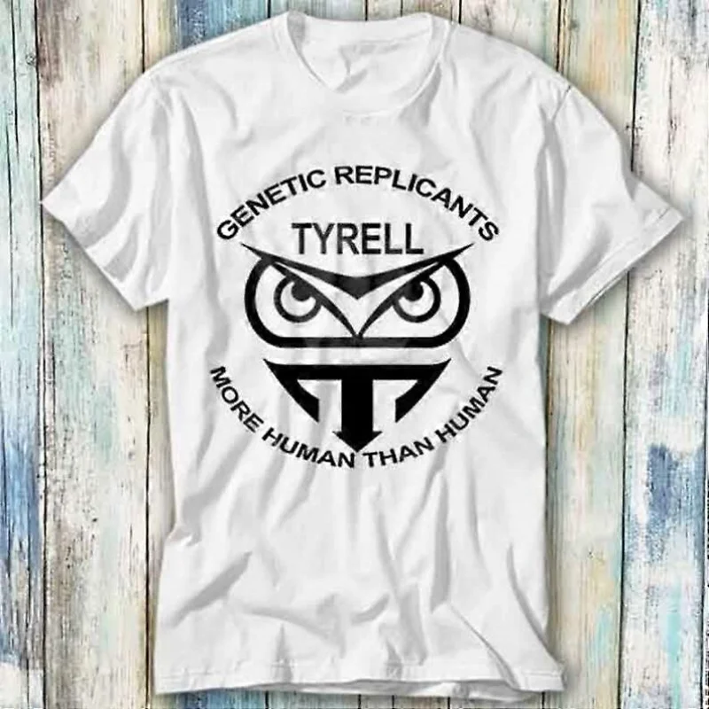 

Tyrell Corporation Genetic Replicant Human T-Shirt Meme Gift Funny Top Tee Style Unisex Gamer Movie Music 402-WBL270