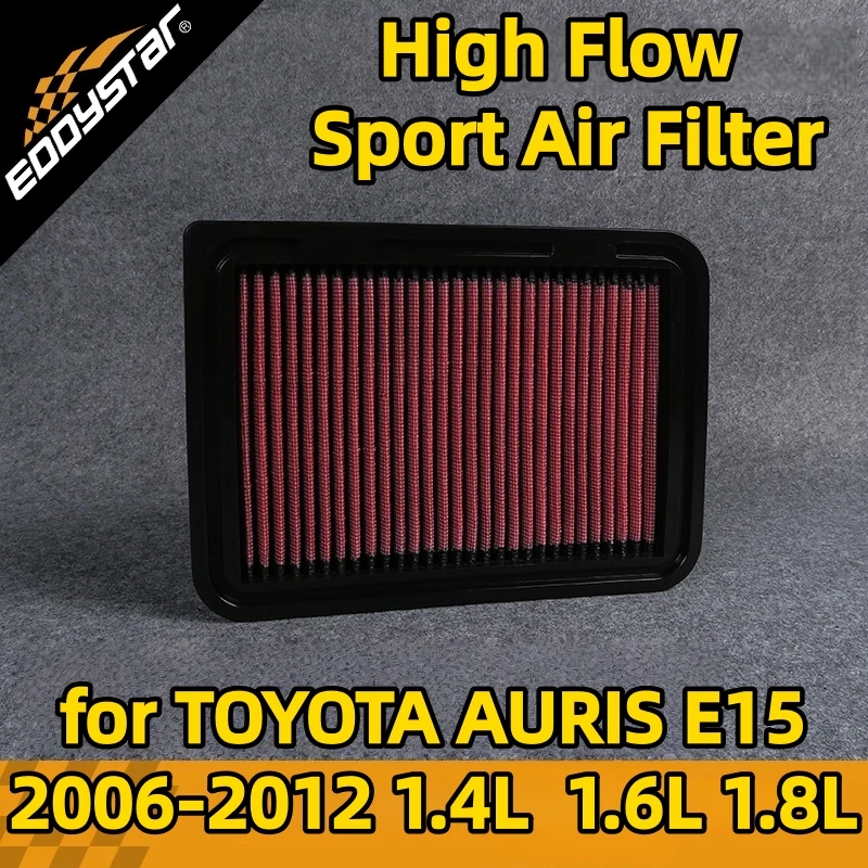 

High Flow Sport Air Filter for TOYOTA AURIS E15 2006-2012 1.4L ZZE150 1.6L ZRE151 1.8L ZRE152 Washable Racing Intake Filters