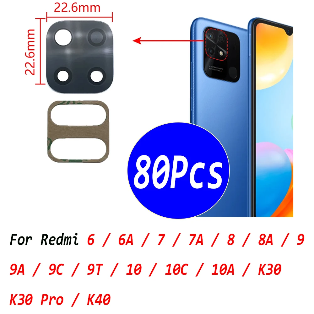 

80Pcs，NEW Back Rear Camera Glass Lens With Glue Ahesive For Xiaomi Redmi 10C 10A 6 6A 7 7A 8 8A 9 9A 9C 9T 10 K30 Pro K40