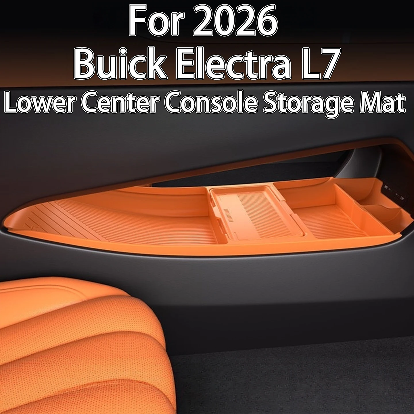 For 2026 Buick Electra L7 Center Console Storage Box Anti-Rattle Shockproof car accessories Dustproof Easy to Clean