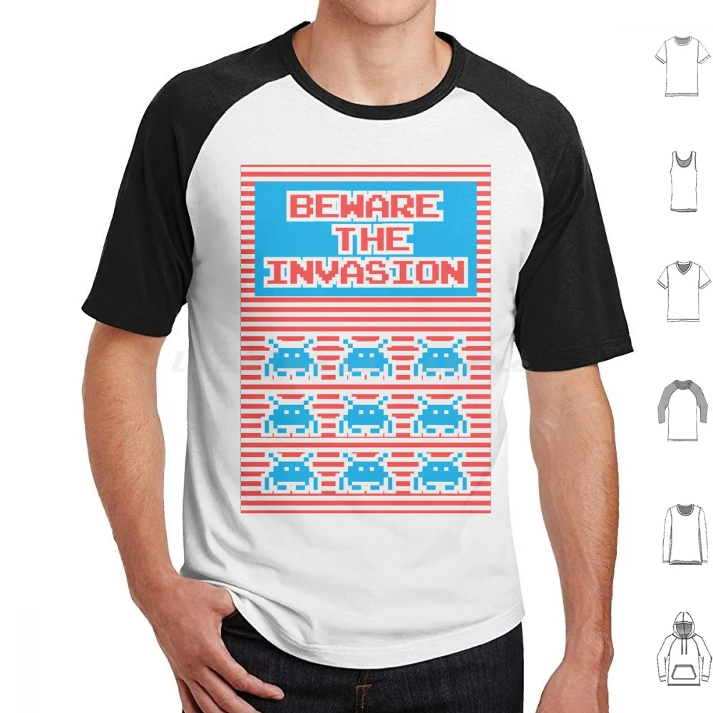 Beware The Invasion T Shirt Big Size 100% Cotton Funny Humor Funny Design Humor Design Geek Arcade Videogame Video Game Gamer