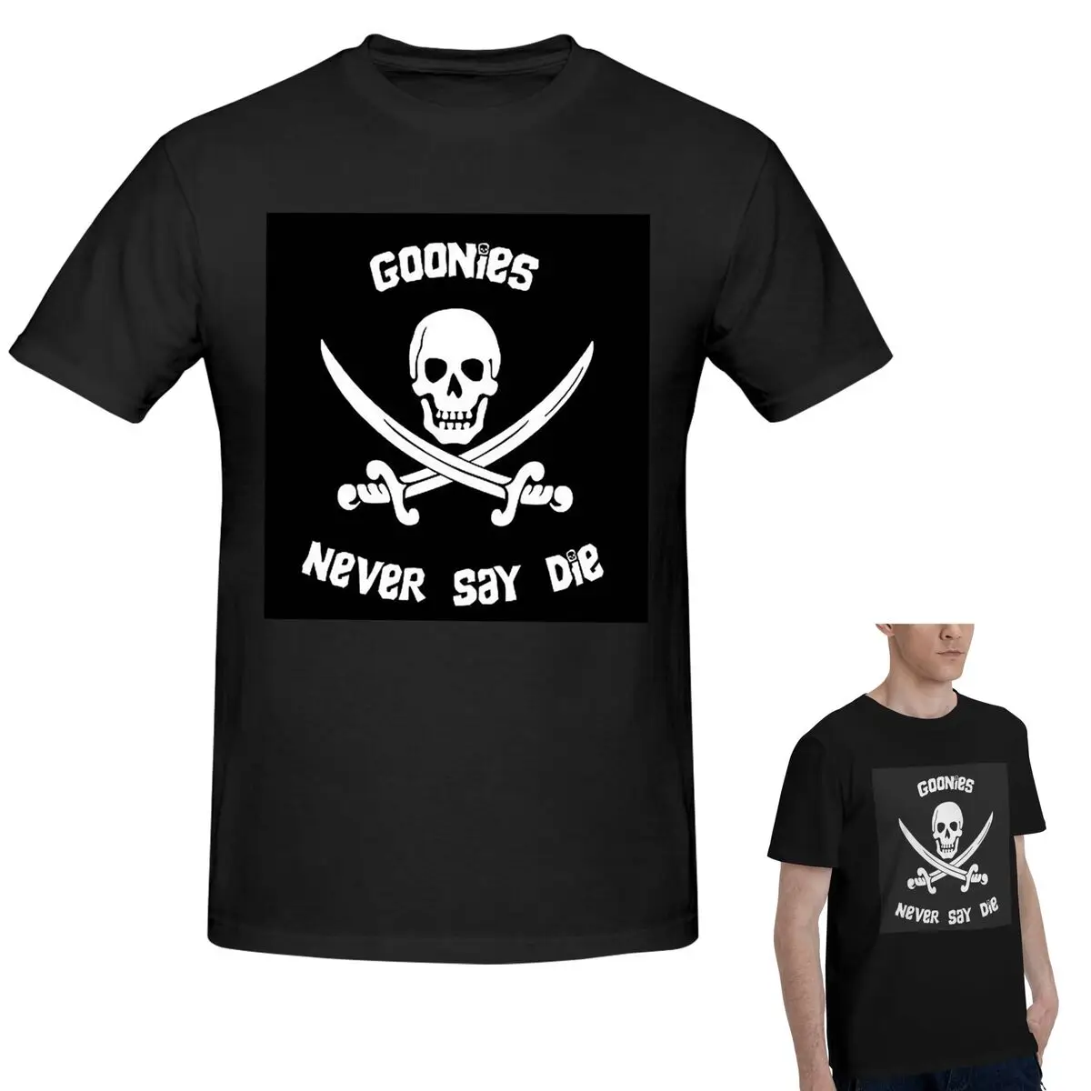 

100% Cotton Goonies Never Say Die T-Shirt Men's Fashion Oversized T Shirt Men Round Neck Summer Shirts Tops S-6XL