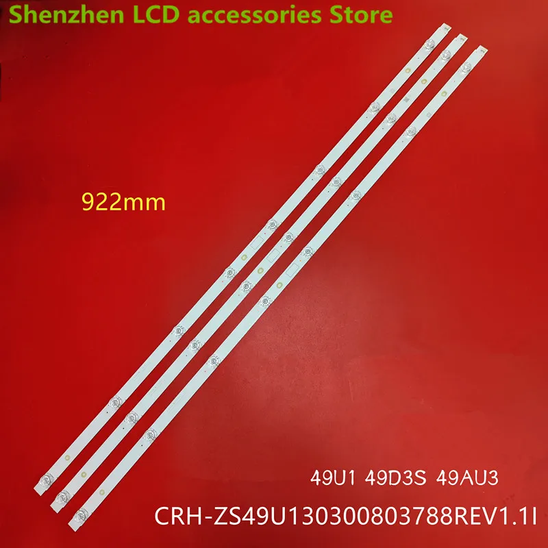 

49inch 49U1 49D3S 49AU3 Changhong aobaoli 49X88 CH49L72A-V04 CRH-ZS49U130300803788REV1.1 8LED 922MM 3V