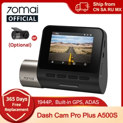 70mai Pro Plus Dash Cam A500S 1944P 70mai Car DVR Camera GPS ADAS 140FOV 24H Parking Monitor 70mai Pro Plus A500S