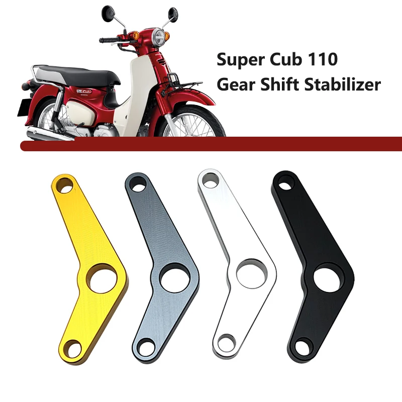 Fit For Honda Super Cub 110 CUB110 2022 2023 4 color Aluminium Motorcycle Shifting Gear Stabilizer Accessories