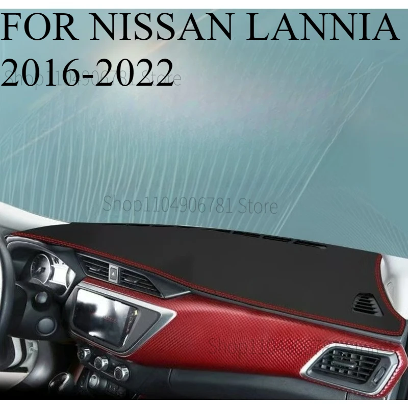 FOR NISSAN LANNIA 2016-2022  Car Dash Mat Dashmat Dashboard  Cover Sun Shade Dash Board Cover Carpet  Accessories