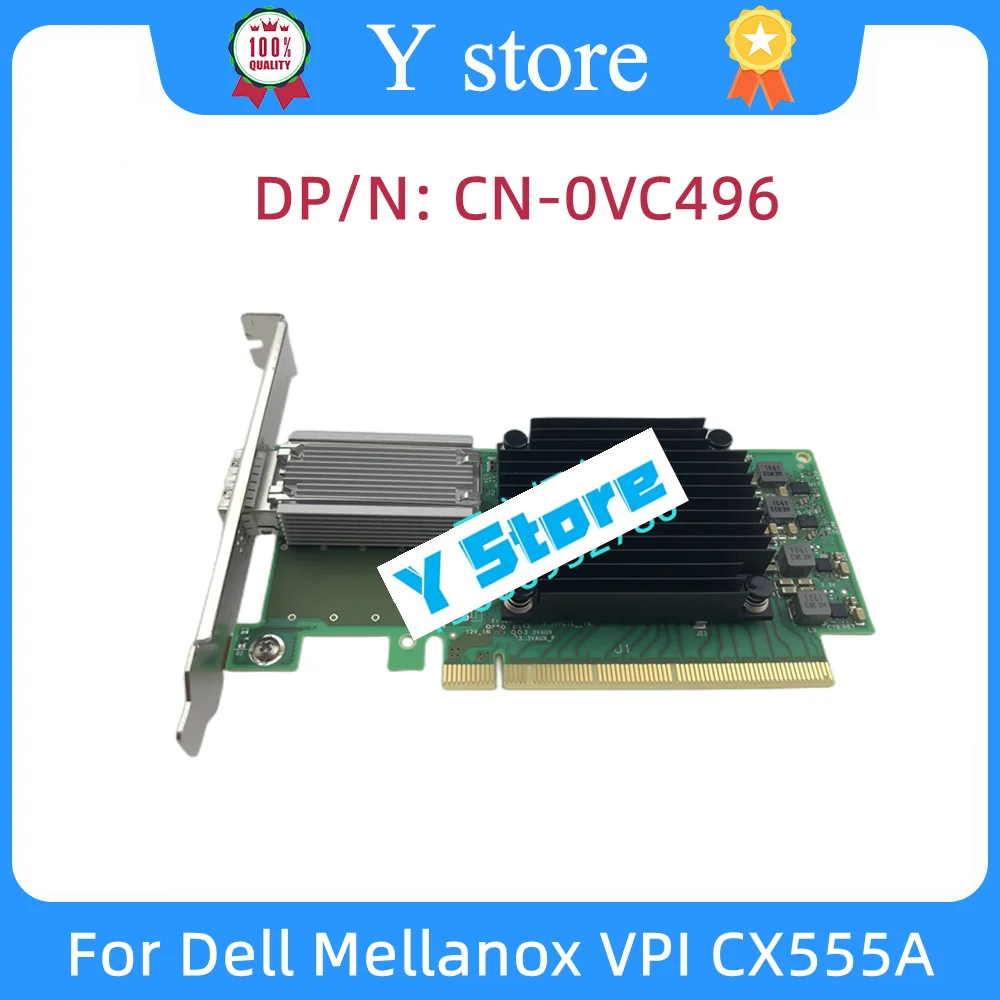 

Y Store Оригинал для Dell Mellanox VPI CX555A один порт 100G PCIe NIC VC496 0VC496 фотография Быстрая доставка