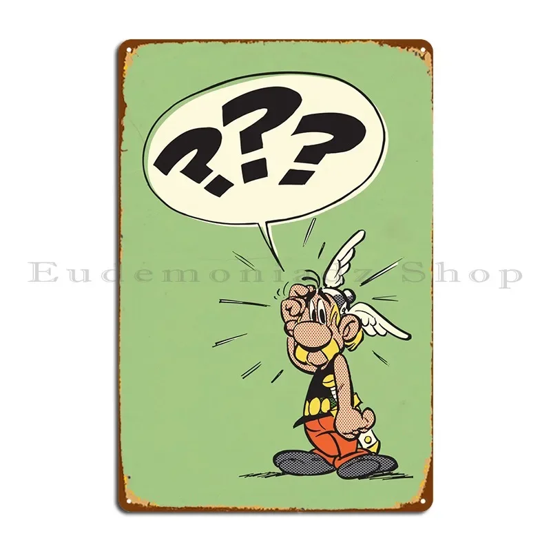 Confused Asterix Metal Sign Wall Cave Party Create Printed Plaques Tin Sign Poster