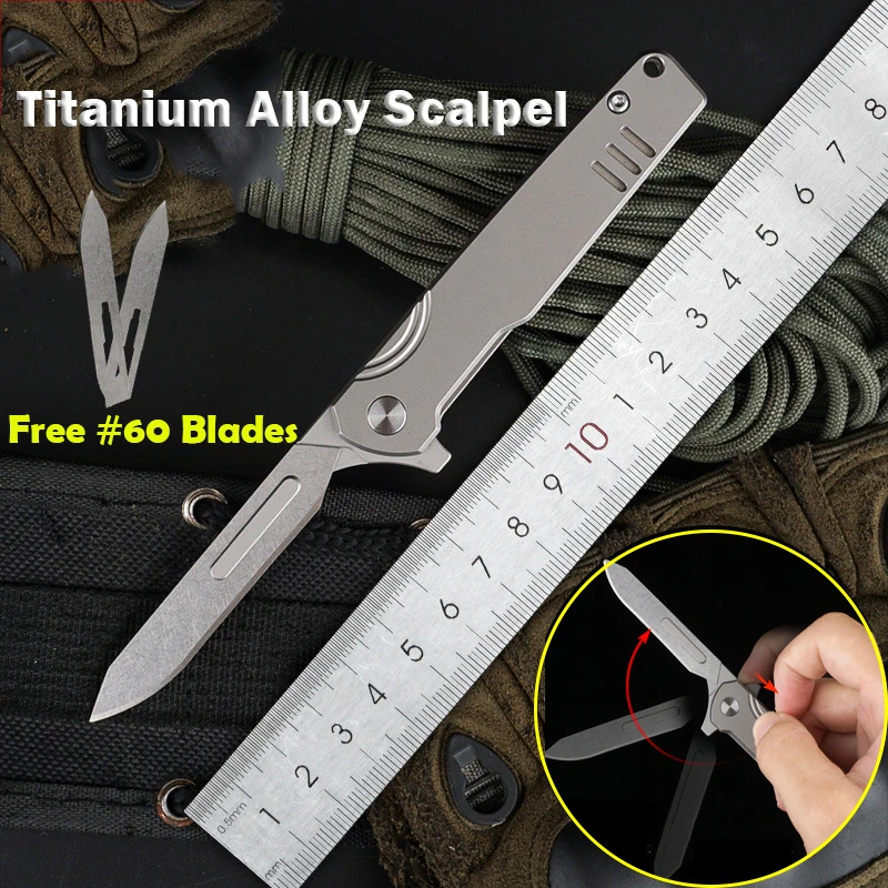 Titanium Alloy Scalpel Fast Open Medical CNC Mini Folding Knife Replaceable #60/24 Blades EDC Survival Multi-Tool