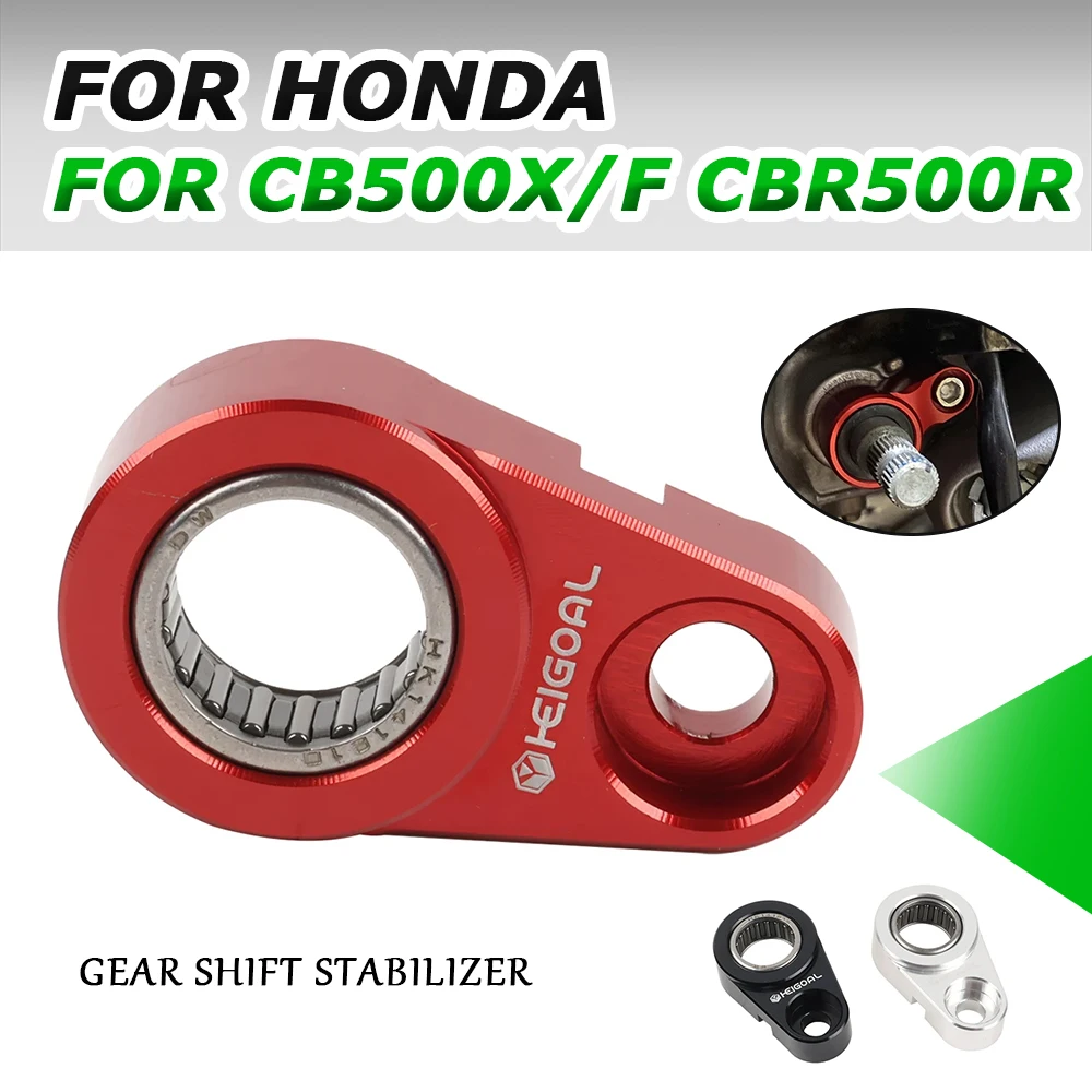 

Motorcycle Accessories Shift Stabilizer Gear Shift Support For HONDA CB500X CB500F CBR500R CB 500 X F CB 500X CB500 X CBR 500 R