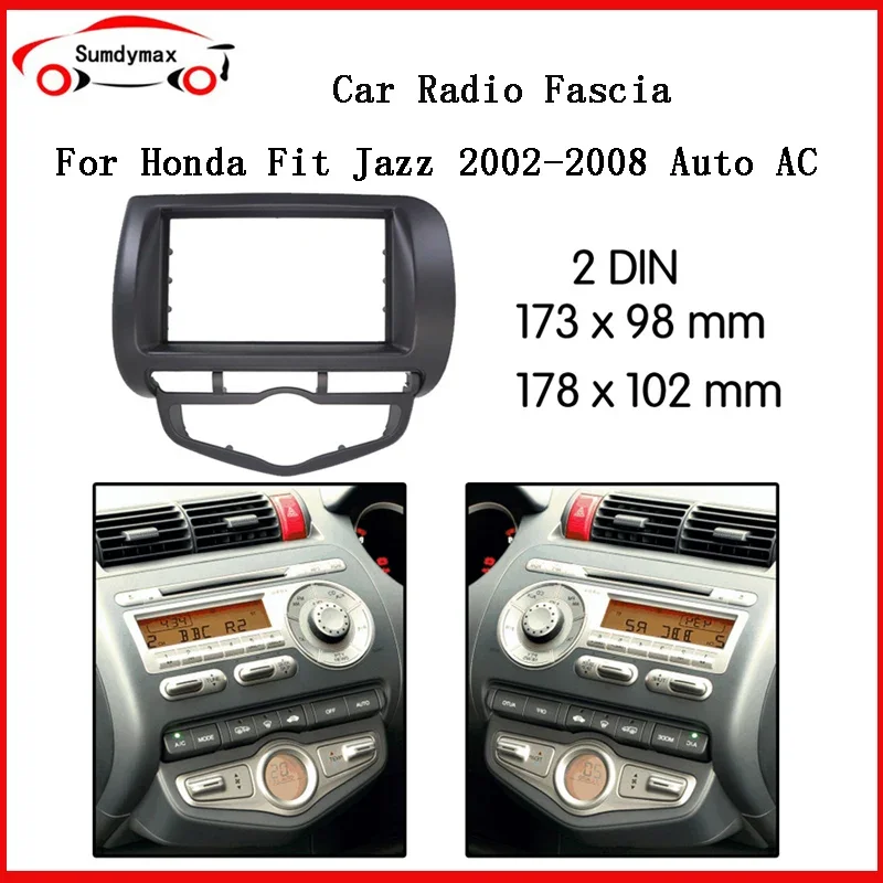 

Двойная 2-диночная автомобильная панель для Honda Fit Jazz City Auto AC 2002-2008, стерео DVD-панель, монтажный комплект отделки, рамка, рамка