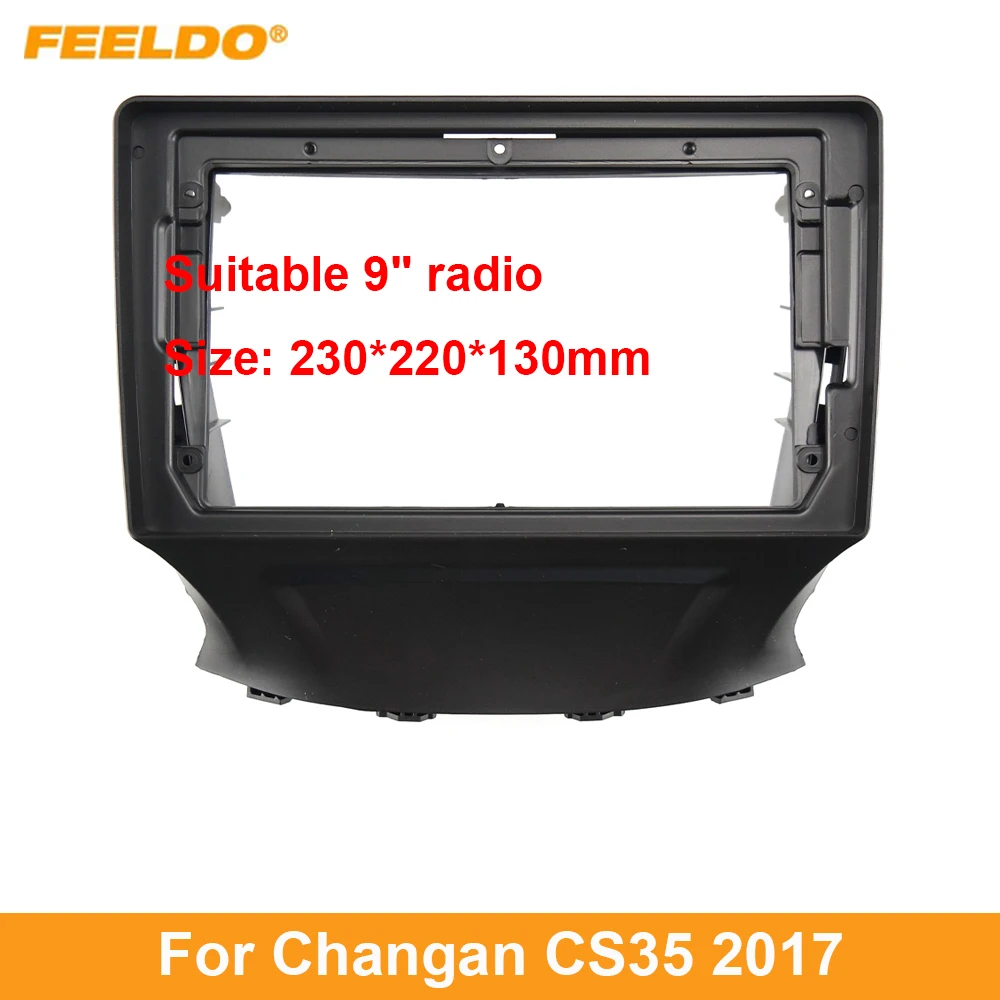 

FEELDO Car Audio 9" Big Screen Dash Fascia Panel Frame Kit Adapter For Changan CS35 2017 Dash Frame