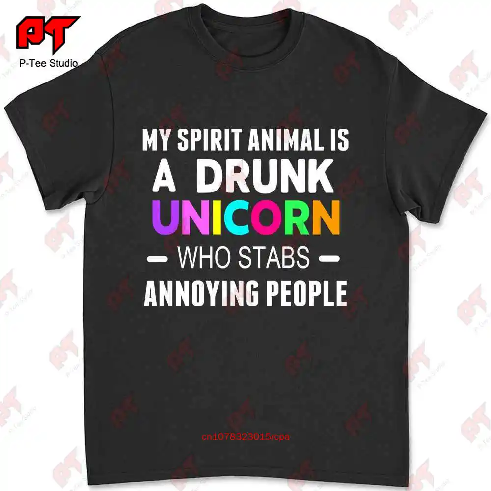 My Spirit Animal Is A Drunk Unicorn Who Stabs Annoying People T-shirt E7SS