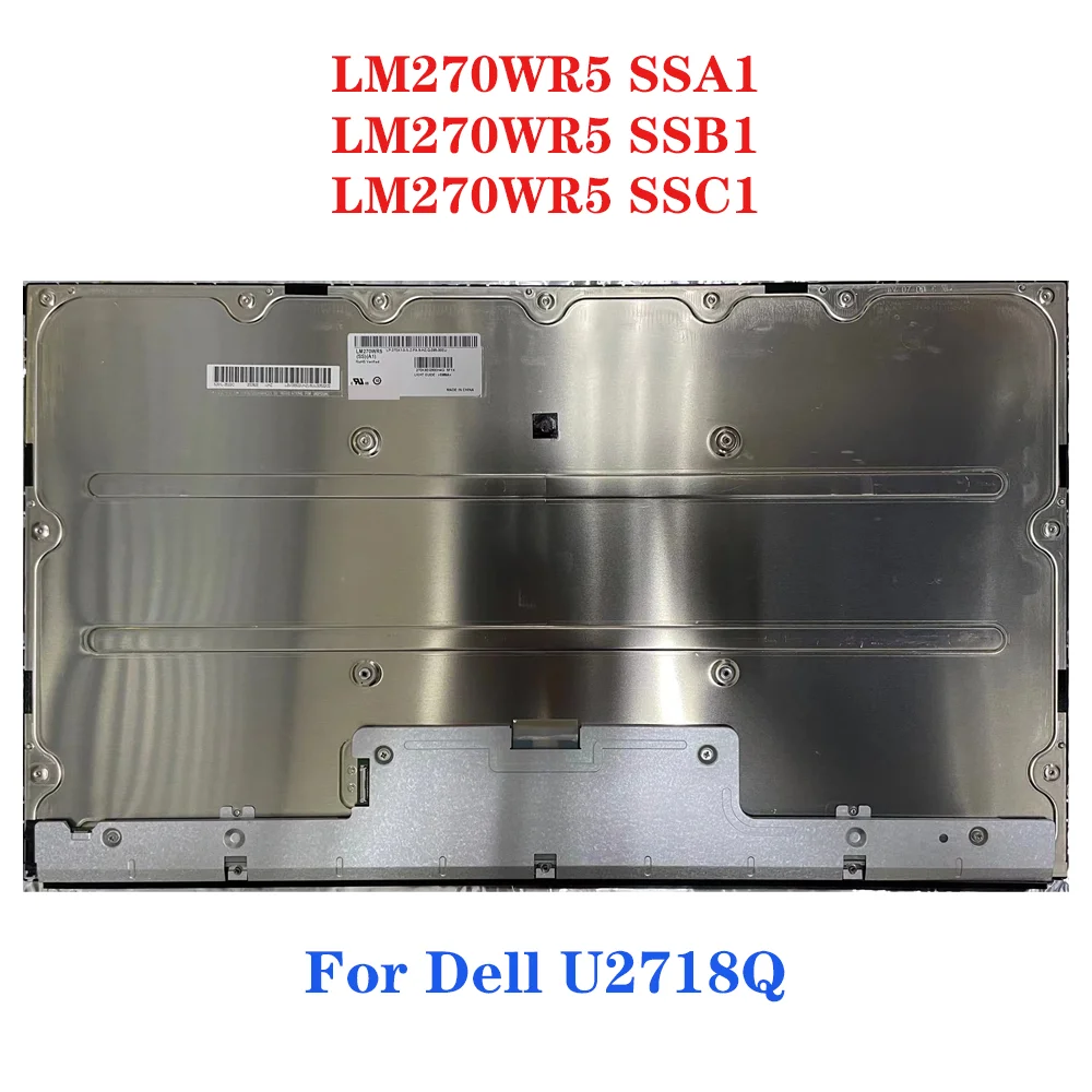 IPS 4k LCD Screen LM270WR5-SSA1 LM270WR5-SSB1 LM270WR5-SSC1 LM270WR5 (SS)(B1) (SS)(A1) (SS)(C1) For Dell U2718Q