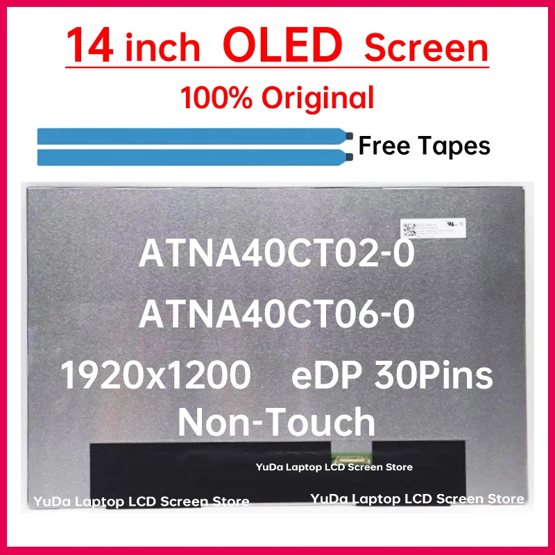 

14" Laptop OLED LCD Screen ATNA40CT02 ATNA40CT06 ATNA40CT02-0 ATNA40CT06-0 Display Matrix Panel Replacement 1920x1200 Non-Touch