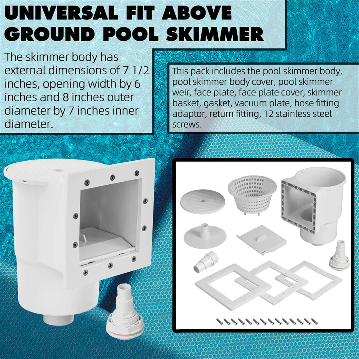 AD30-Universal Fit Above Ground Pool Skimmer-Pool Skimmer Parts Kit-Opening Width 6Inch Fits All Standard Pool Wall Cutouts