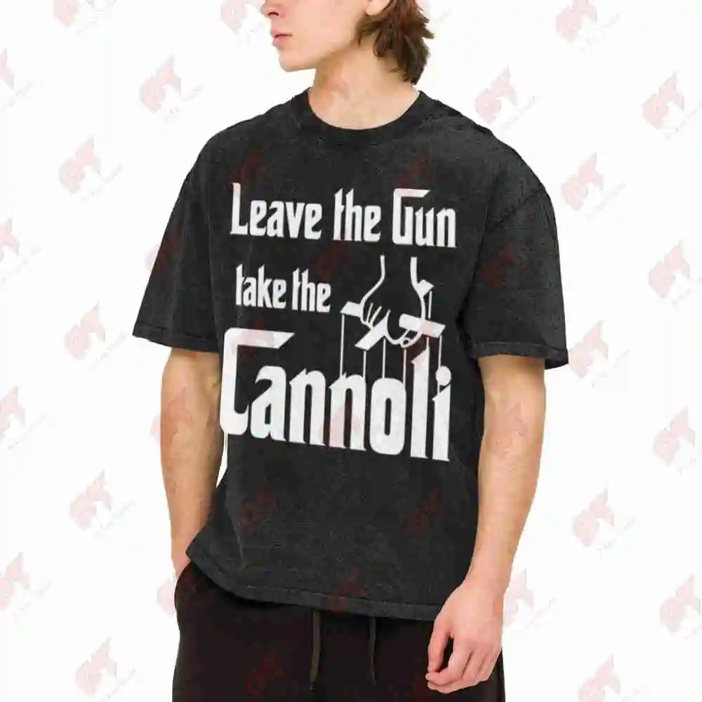 Godfather Leave Gun Take Cannoli Vintage Washed Tee Pure Cotton T-Shirt