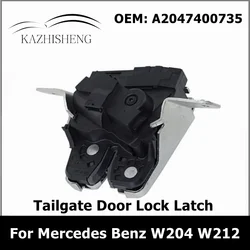 A2047400735 A2047401300 Car Tailgate Door Lock Latch 2047401300 2047400735 for Mercedes Benz W204 W212