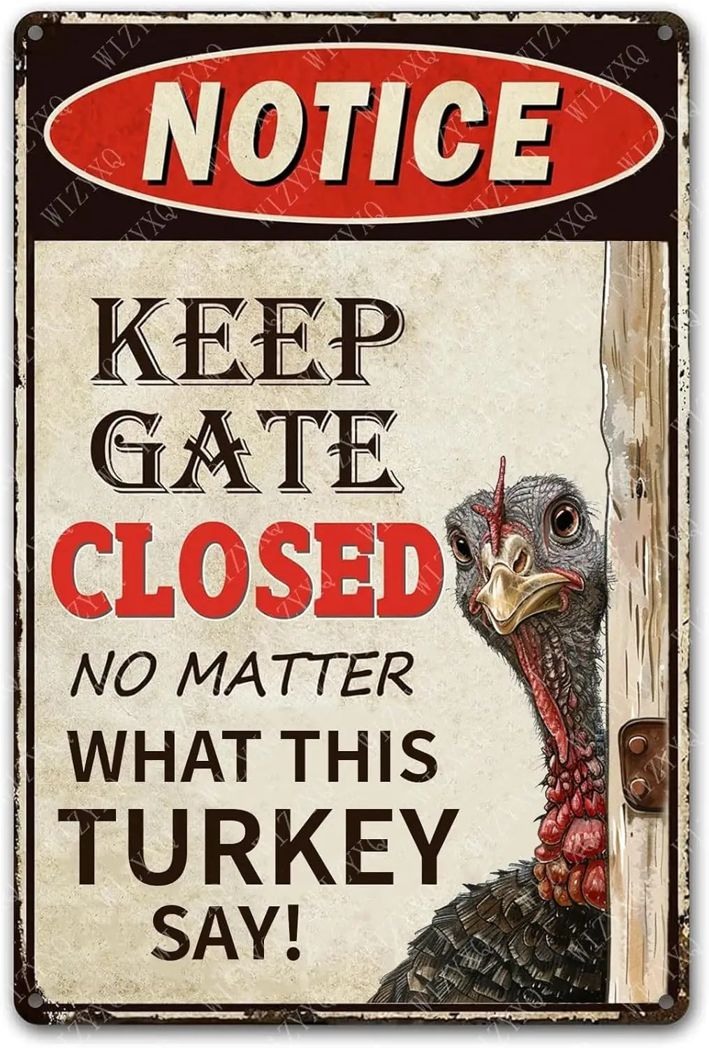 Metal Signs Notice Keep Gate Close No Matter Turkey Sign Vintage Aluminum Tin Sign for Home Bar Living Room Garden Yard Bathroom