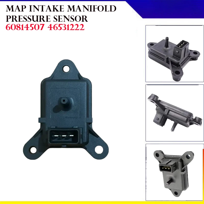 3 Pin MAP Intake Manifold Pressure Sensor 60814507 46531222 For Fiat Alfa Romeo Lancia Peugeot Citroen Iveco