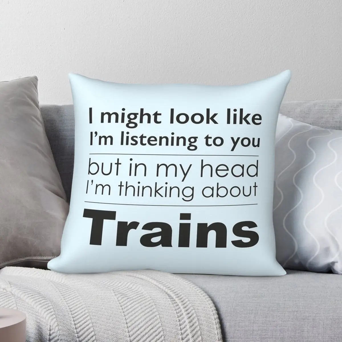 Listening But Thinking Of Trains Square Pillowcase Polyester Linen Velvet Pattern Zip Decor Throw Pillow Case Bed Cushion 45x45