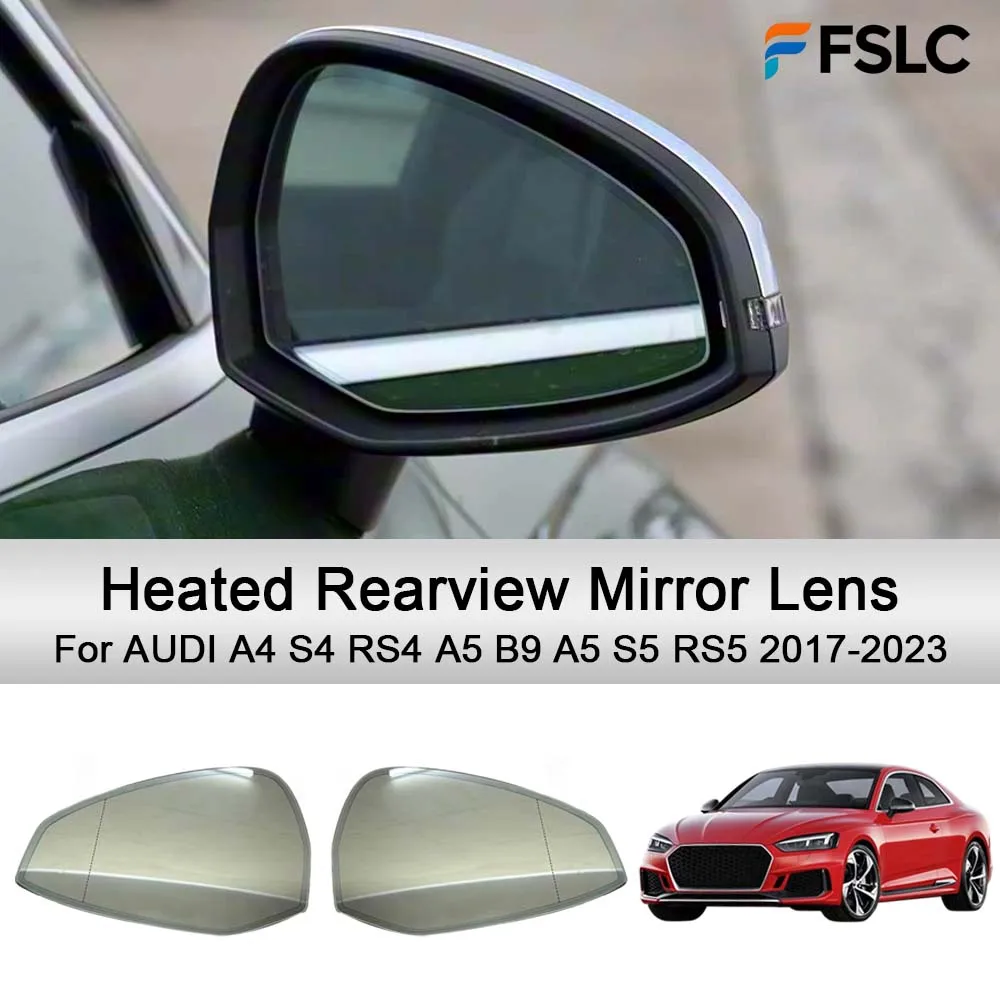 

Cars Accessories Heated Rearview Mirror Lens For AUDI A4 S4 RS4 A5 B9 A5 S5 RS5 2017-2023 Car Upgrade Modify A Car