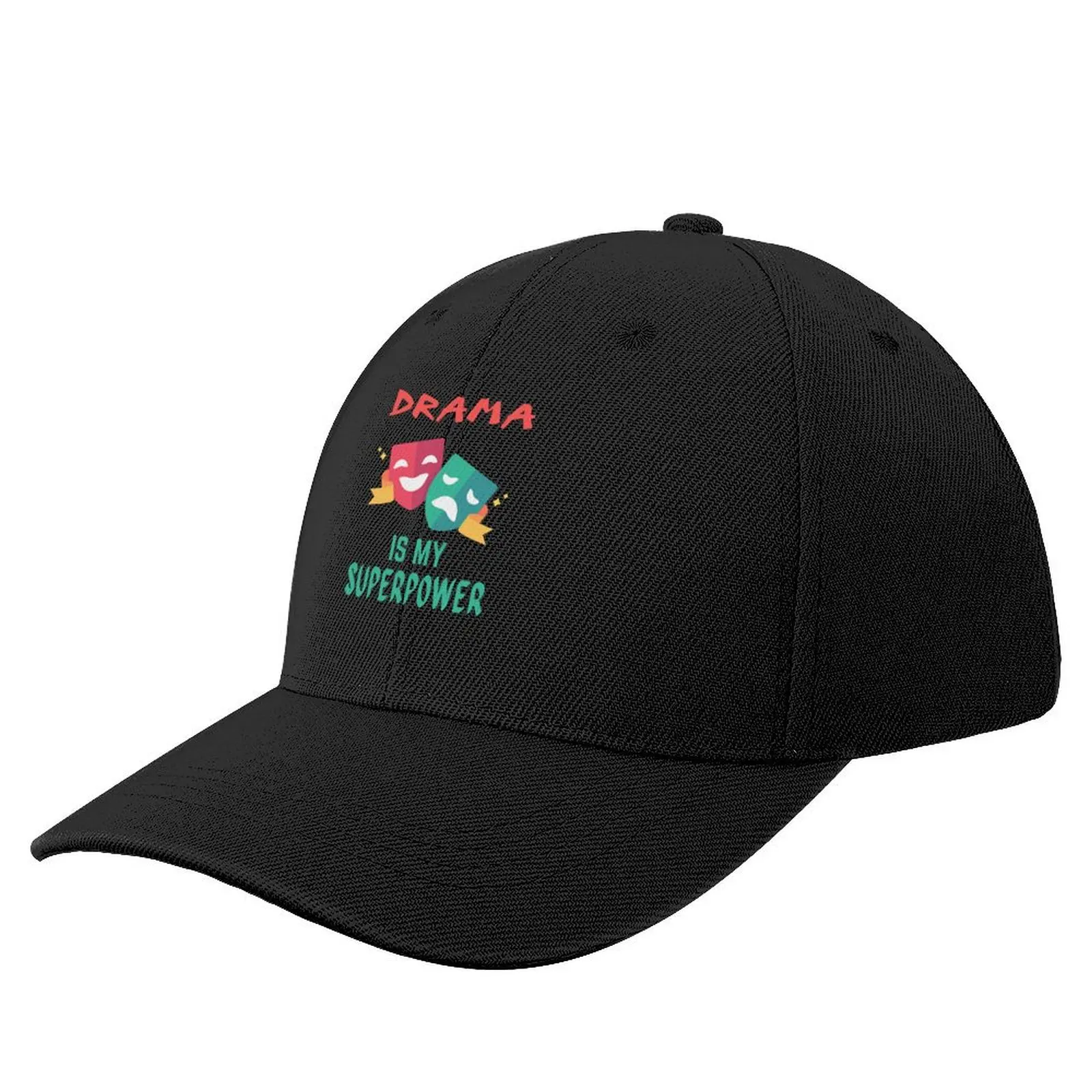 Drama teacher. Drama is my superpower Baseball Cap Fishing cap Golf Hat Boy Women's