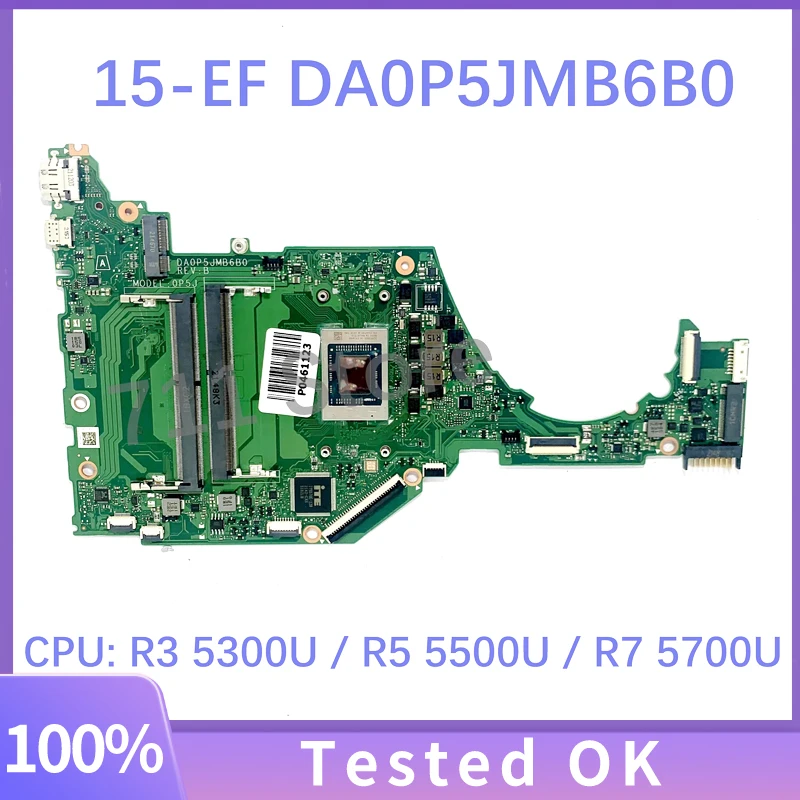 For HP 15-EF 15S-ER 15S-EQ Mainboard DA0P5JMB6B0 With R3 5300U / R5 5500U / R7 5700U CPU Laptop Motherboard 100%Full Tested Well