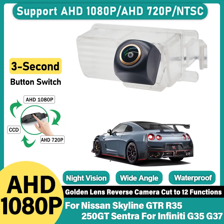 Vehicle Rear View Camera For Nissan Skyline GTR R35 250GT Sentra For Infiniti G35 G37 AHD 1080P 170° FishEye Lens Night Vision