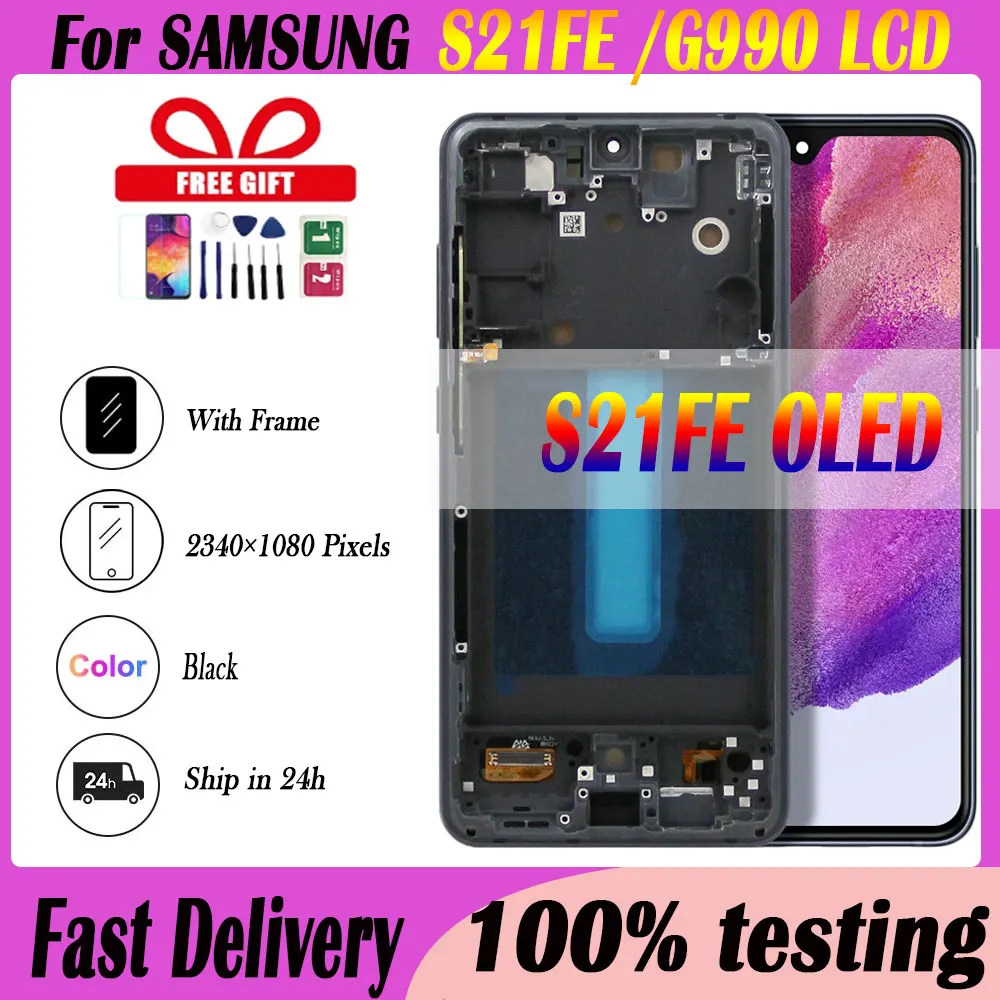 Super AMOLED S21 FE Touch Screen Digitizer Assembly For Samsung S21FE LCD G990 G990U G990B/DS G990E Screen Pantalla Repair Parts