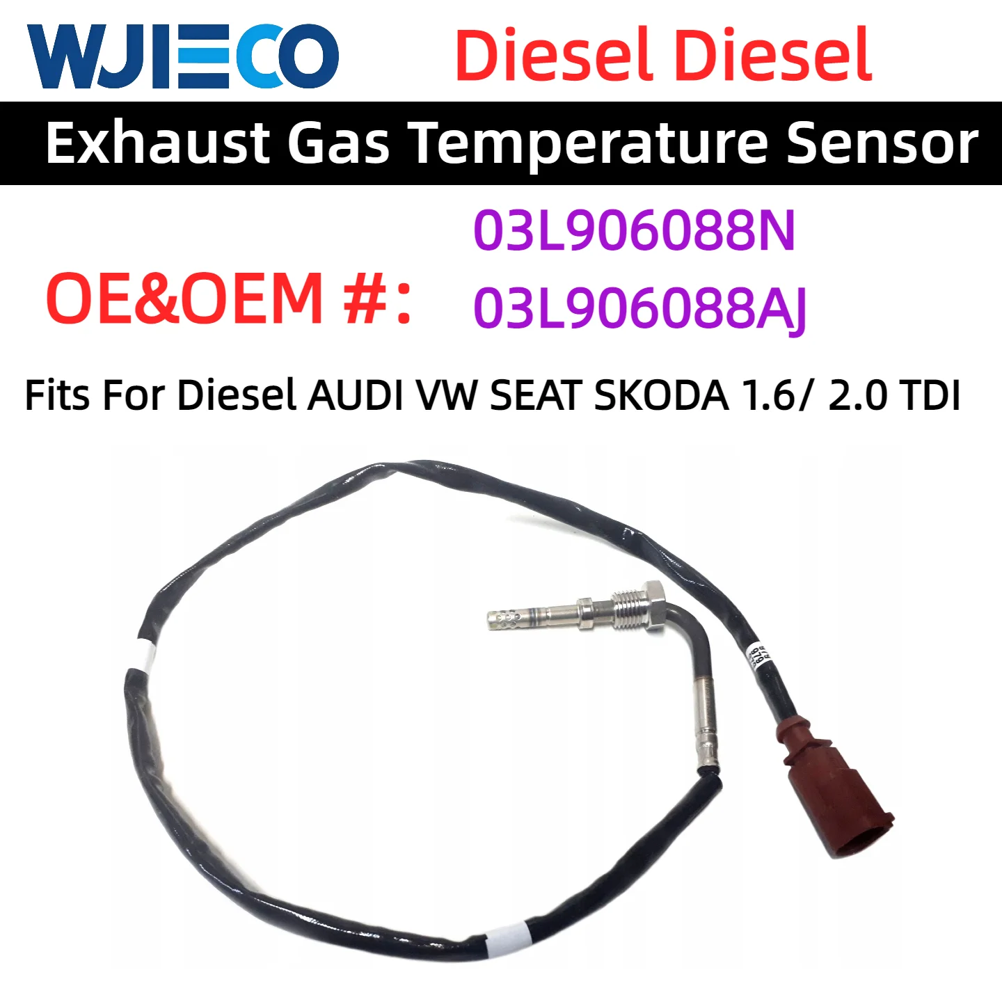 

WJIECO 03L906088N 03L906088AJ 03L906088J Совершенно новый 2-контактный датчик температуры выхлопных газов подходит для AUDI VW SEAT SKODA 1,6/ 2,0 TDI
