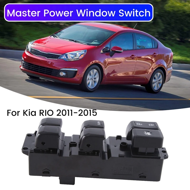 

For Kia RIO 2011-2015 Car Front Left Driver Side Master Power Window Switch 935704Y201 935704Y200