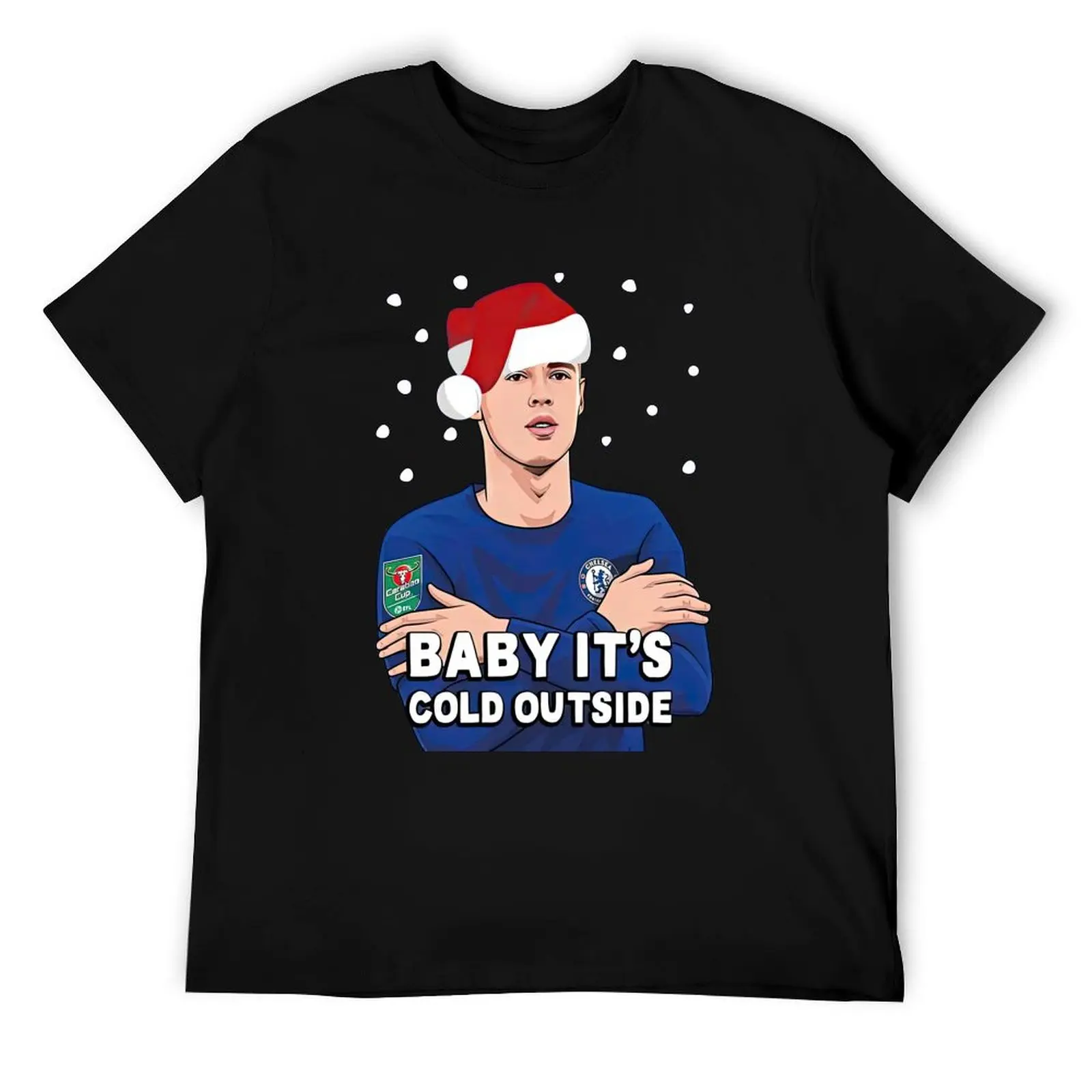 

Baby It's Cold Outside Funny Cole Palmer T-Shirt man t shirt designer t shirt man designer man t shirt graphic T-Shirt