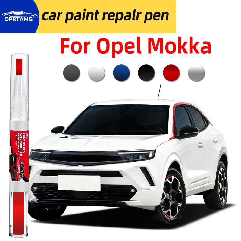 Car paint touch up pen For Opel Mokka 2012-2025 car paint scratch repair body repair Accessories painting tools automobiles