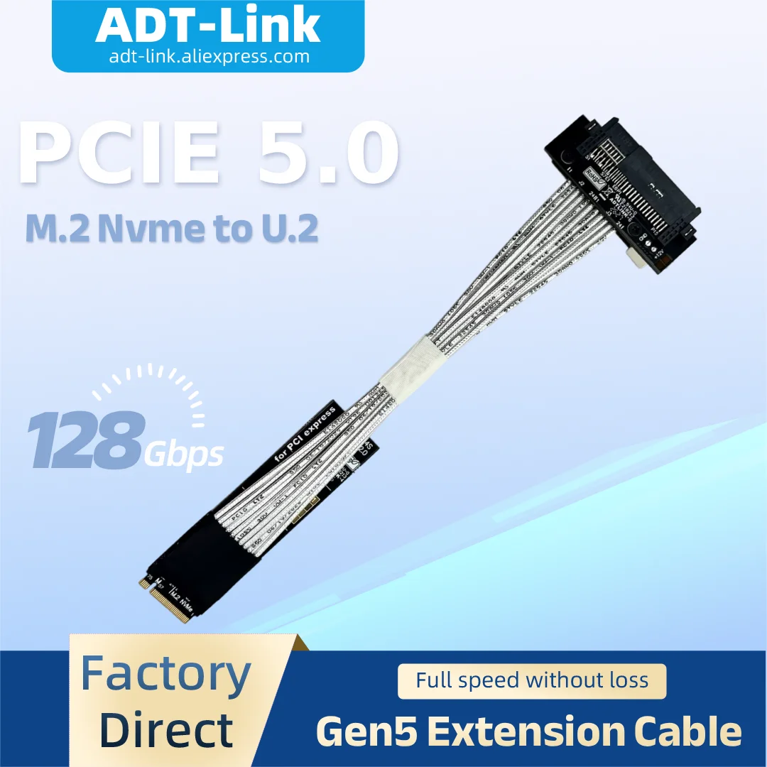 ADT‑Link 128Gbps PCIE 5.0 M.2 NVMe to U.2 SFF‑8639 SSD Extension Cable High Temperature Resistant M‑Key NVMe SSD Transfer Riser