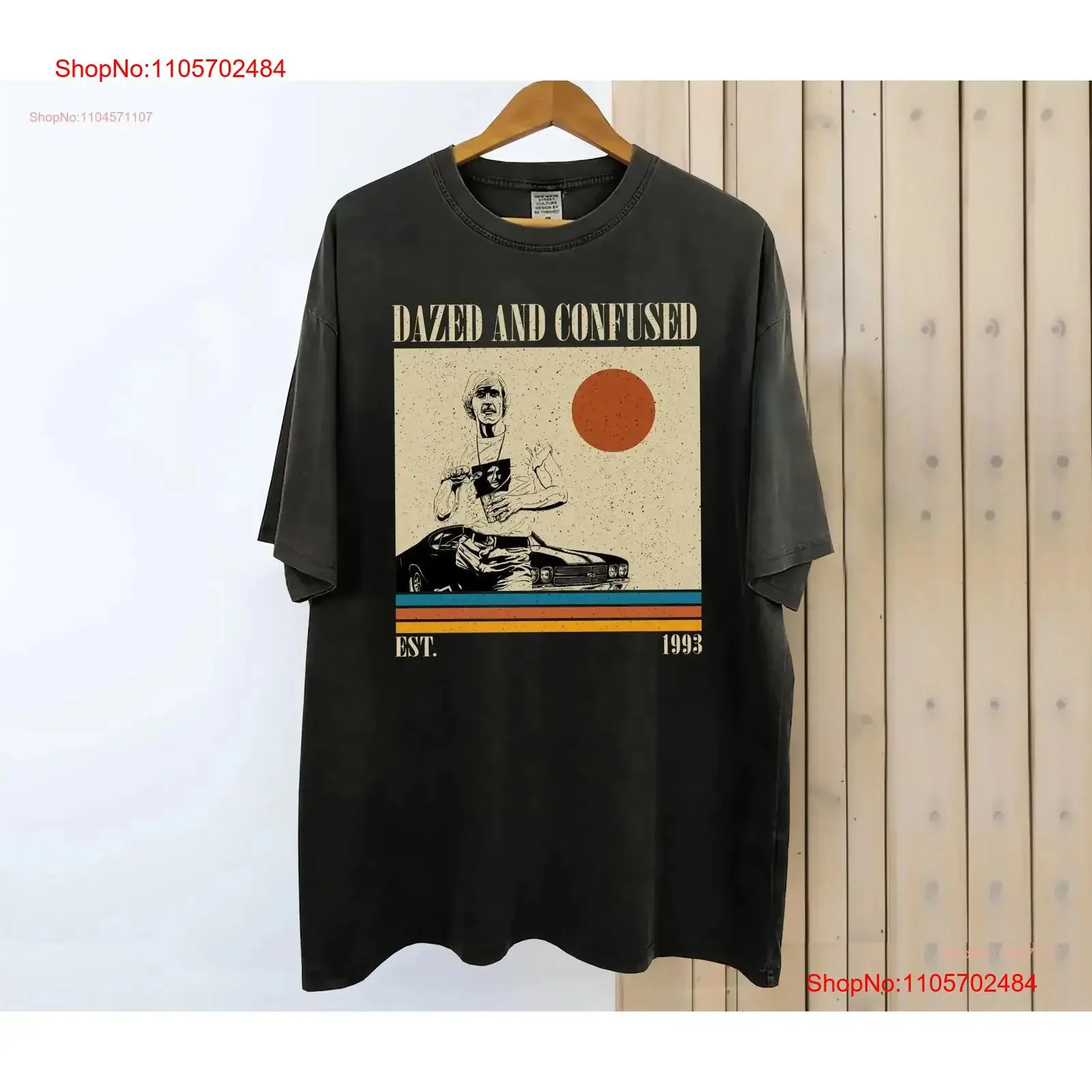 Dazed and Confused T Shirt Movie Vintage Retro Classic s for him vintage Washed homme Casual Breathable fashion Stylish Unisex