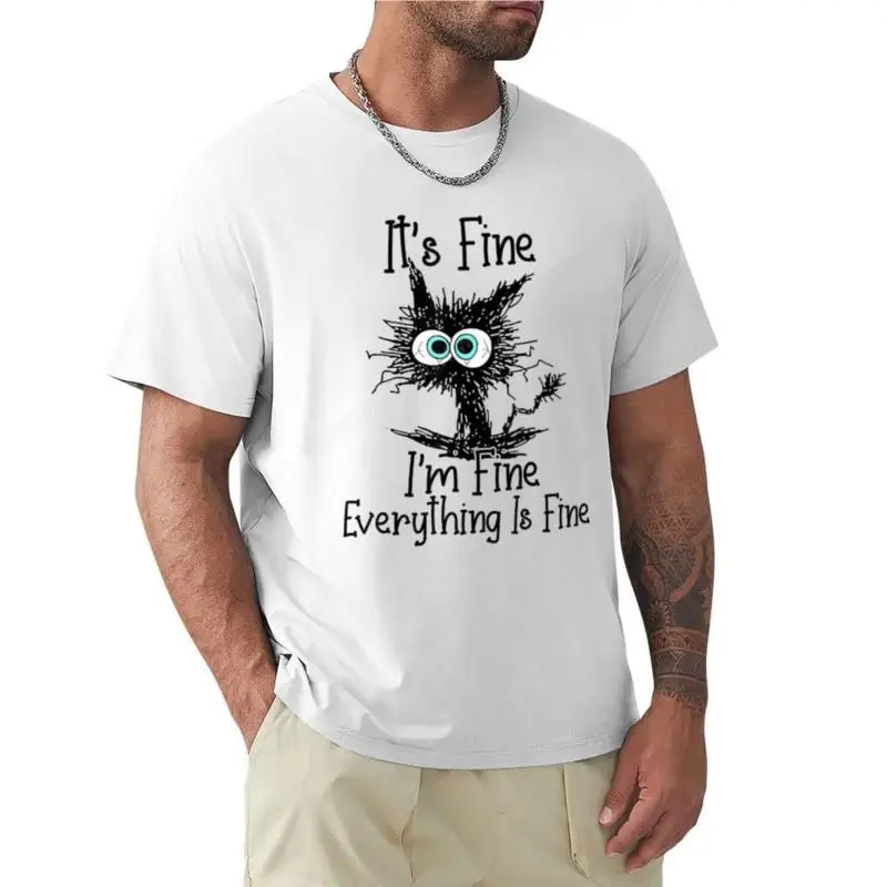 Gift Cat Lover It_s Fine I_m Fine Everything Is Fine T-Shirt Blouse t shirt man mens cotton t shirts