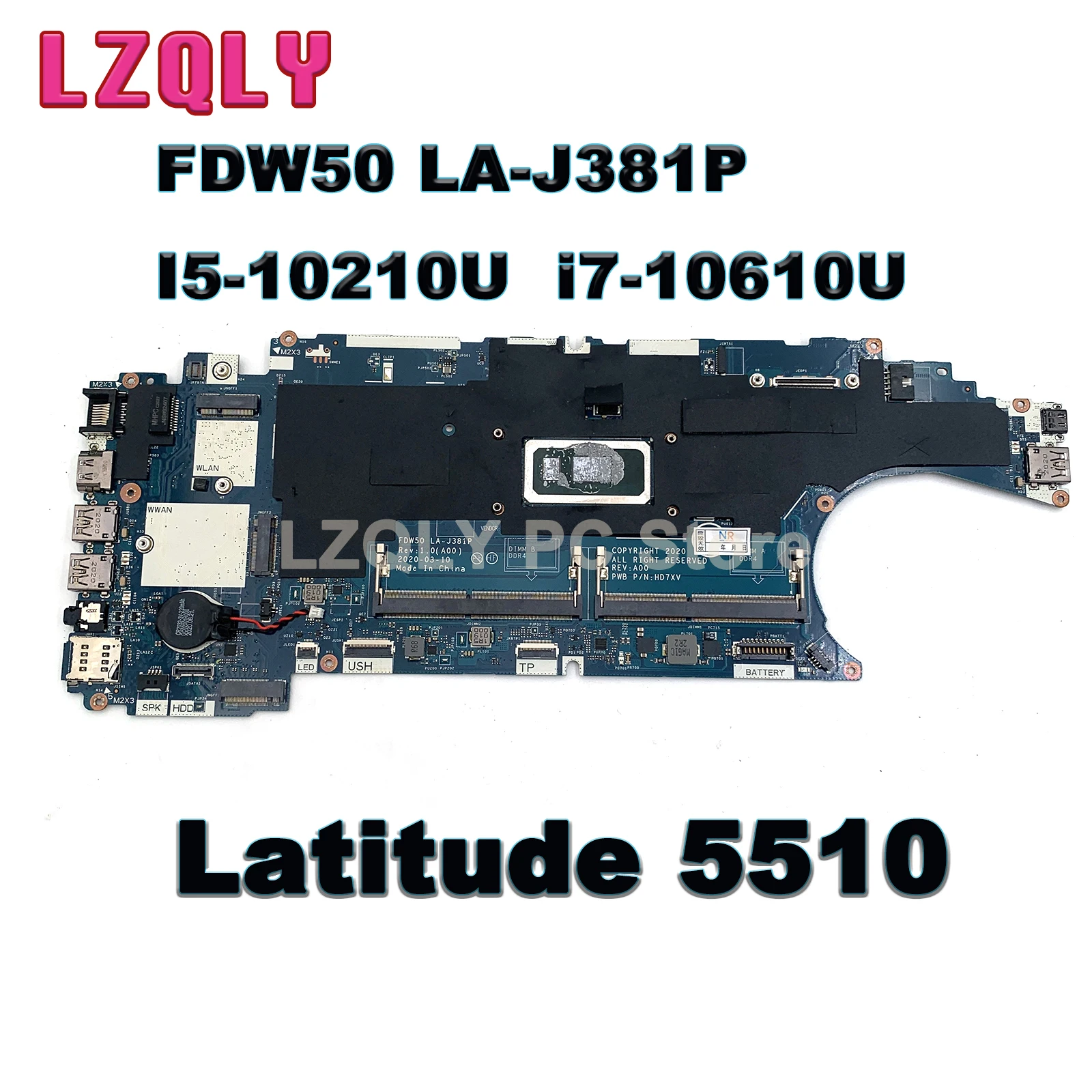 

For DELL Latitude 5510 Laptop Motherboard FDW50 LA-J381P With SRGKY I5-10210U i7-10610U CN-0HT7GC 0HT7GC HT7GC100%Tested OK